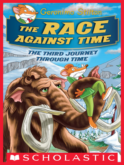 Title details for The Race Against Time by Geronimo Stilton - Wait list